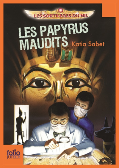 Collège Couverture de: Les sortilèges du Nil 2 : Les papyrus maudits