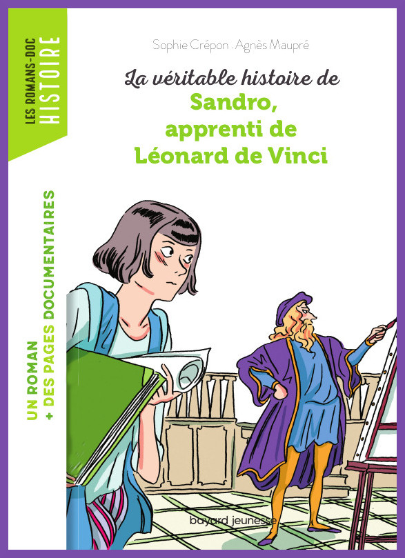 Couverture de La véritable histoire de Sandro, apprenti de Léonard de Vinci 