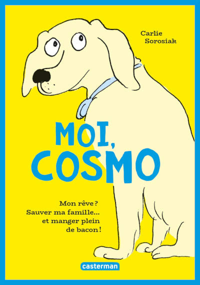 10 ans couverture de Moi, Cosmo de Carlie Sorosiak