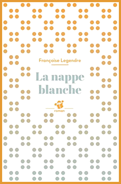 Couverture de "La nappe blanche" de Franoise Legendre