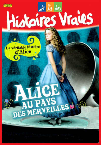 Couverture de "La vritable d'histoire d'Alice au pays des merveilles" dans la collection Je lis des histoires vraies
