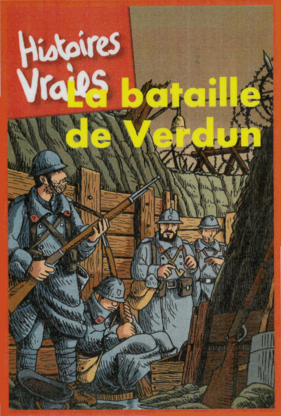 Couverture de "La bataille de Verdun" dans la collection Je lis des histoires vraies