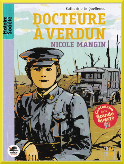 Couverture du roman documentaire "Docteure  Verdun, Nicole Mangin"