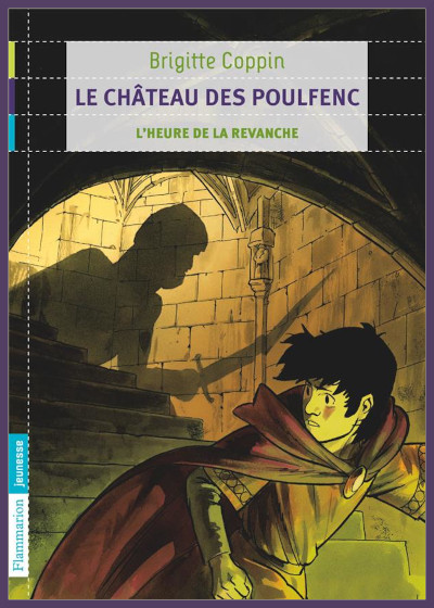 Couverture de "Le chteau des Poulfenc 2: L'heure de la vengeance" de Brigitte Coppin