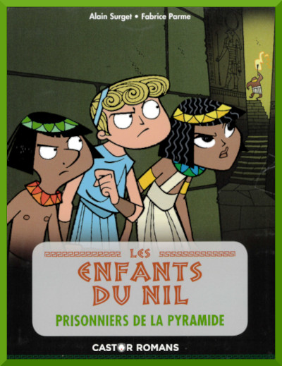 Couverture de "Les enfants du Nil 3 : Prisonniers de la Pyramide" de Alain Surget
