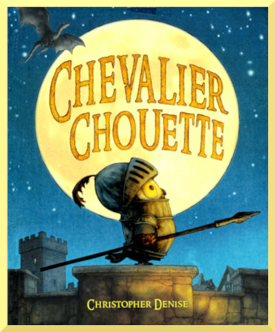 Couverture de "Chevalier Chouette" de Christopher Denise