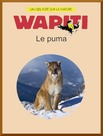Couverture du documentaire "Le puma" dans la collection Wapiti