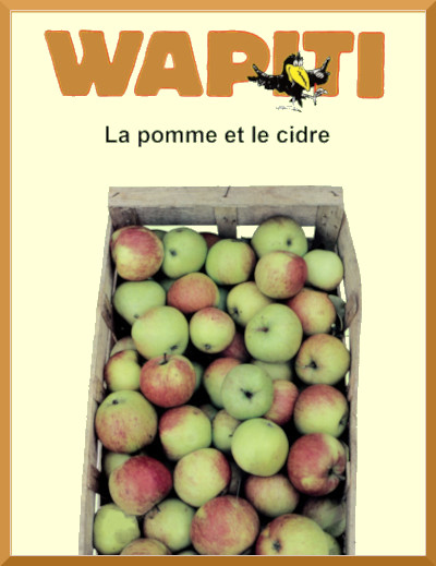 Couverture du documentaire "La pomme et le cidre" dans la collection Wapiti
