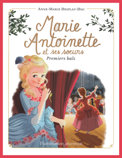 Couverture de "Marie-Antoinette et ses surs: Premiers bals"