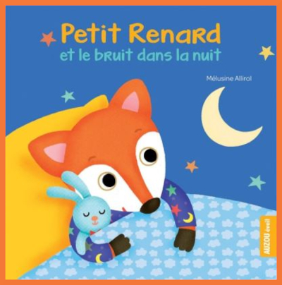 Couverture de "Petit Renard et le bruit dans la nuit" de Mlusine Allirol