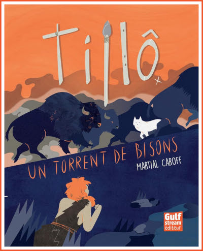 Couverture de "Till: Un torrent de bisons"