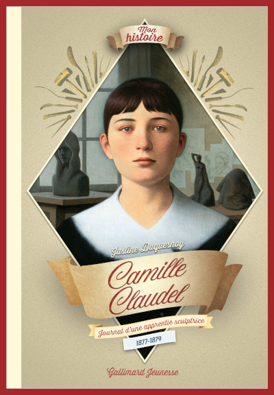 Couverture du roman documentaire "Camille Claudel, apprentie sculptrice"de Justine Duquesnoy dans la collection "Mon Histoire"