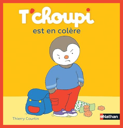 Couverture de "Tchoupi est en colre" de Thierry Courtin