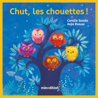 Couverture de "Chut, les chouettes!" de Coralie Saudo