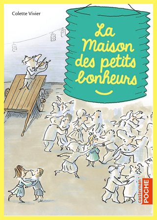 Couverture de "La maison des petits bonheurs" de Colette Vivier