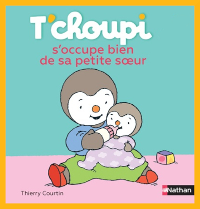 Couverture de "TChoupi s'occupe bien de sa petite sur"