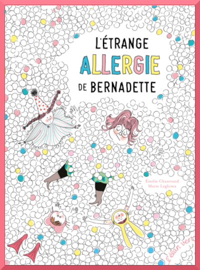 Couverture de "L'trange allergie de Bernadette" de milie Chazerand