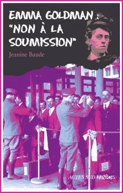 Couverture de Emma Goldman: Non  la soumission