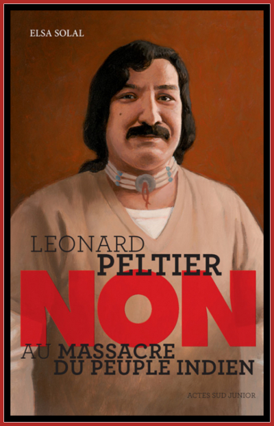 Couverture de Lonard Peltier: Non au massacre du peuple indien