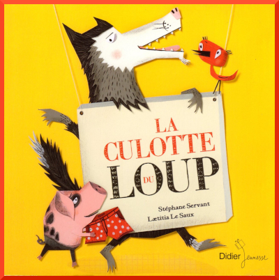 Couverture de "La culotte du loup" de Stphane Servant