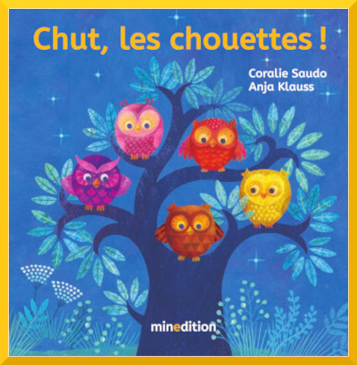 Couverture de : "Chut, les chouettes!" de Coralie Saudo