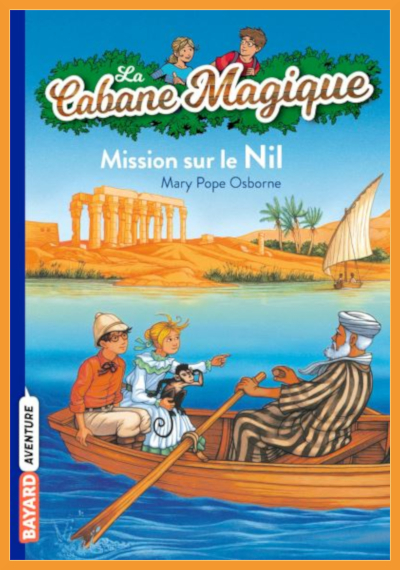 Couverture de "La cabane magique : Mission sur le Nil"