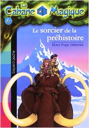 Couverture de "La cabane magique : Le sorcier de la prhistoire"