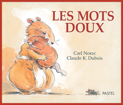 Couverture de "Les mots doux" de Carl Norac