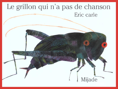 Couverture de "Le grillon qui n'a pas de chanson" de ric Carle