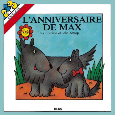 Couverture de "L'anniversaire de Max" de Caroline et John Astrop