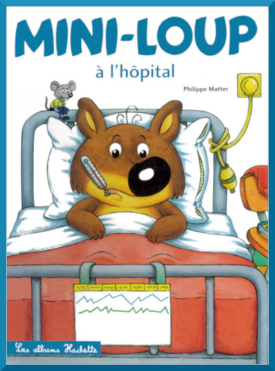 Couverture de "Mini-Loup  l'hpital" de Philippe Matter