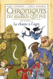 Couverture de "Les chroniques du marais qui pue 1 La chasse  l'ogre