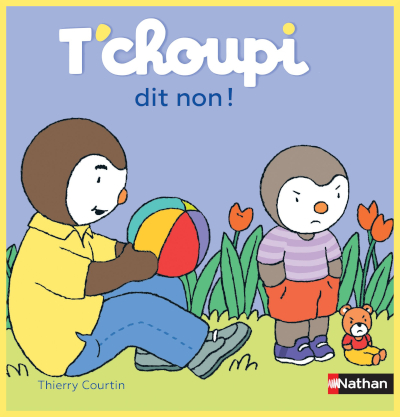 Couverture de: "T'choupi dit non!" de Thierry Courtin