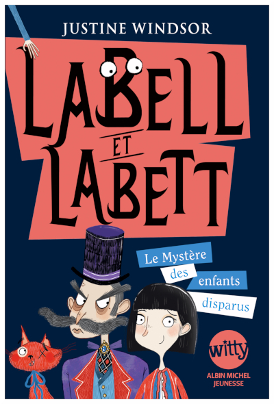 Couverture de "Labell et Labett 1 Le mystre des enfants disparus"