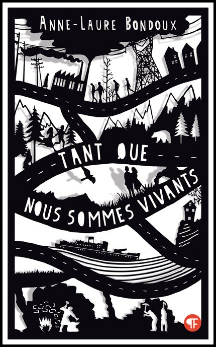 Couverture de "Tant que nous sommes vivants" de Anne-laure Bondoux