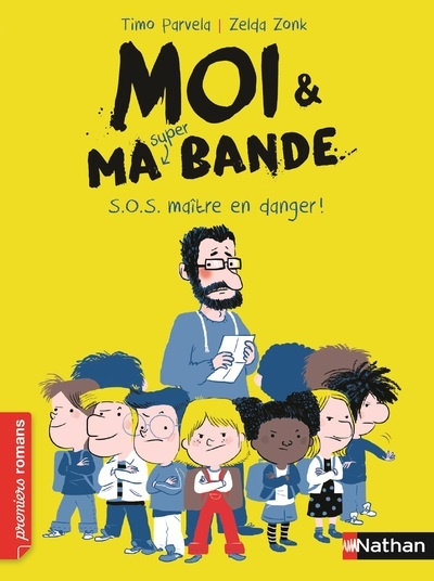 Couverture de Moi et ma super bande 1 S.O.S. Matre en danger