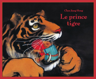 Couverture de "Le prince tigre" de Chen Jiang Hong