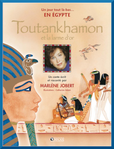 Couverture de "Toutankhamon et la larme d'or" de Marlne Jobert
