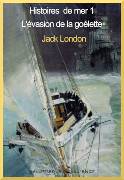 Couverture de "Histoires de mer 1 : L'vasion de la golette" 