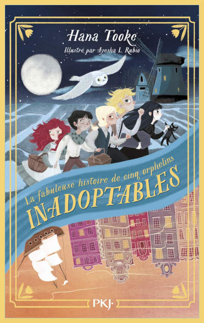 Couverture de "La fabuleuse histoire de cinq orphelins inadoptables" de Hana Tooke