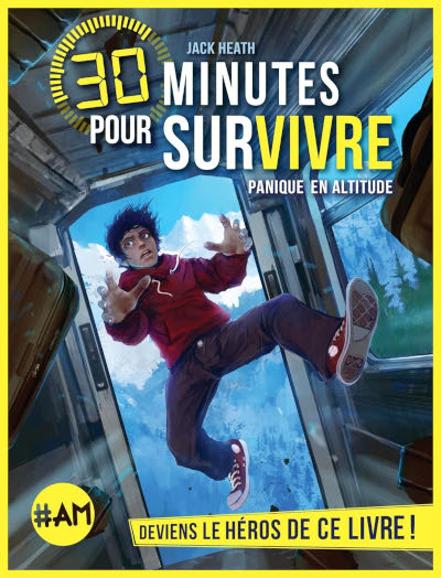 Couverture de 30 minutes pour survivre: Panique en altitude de Jack Heath