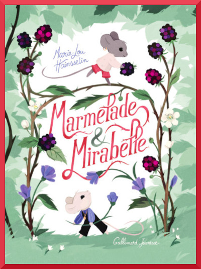 Couverture de Marmelade et Mirabelle de Marie-Lou Hainsselin