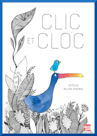 Couverture de " Clic et Cloc " d'Estelle Billon-Spagnol