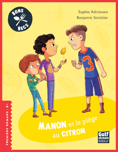 Couverture de Manon et le pi�ge au citron de Sophie Adiansen