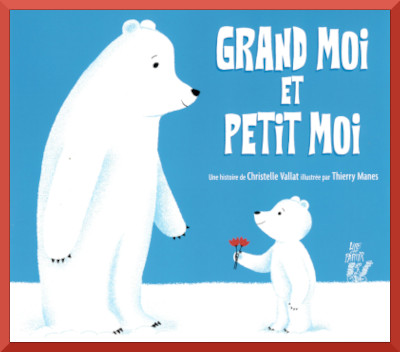Couverture de " Grand moi et Petit moi " de Christelle Vallat