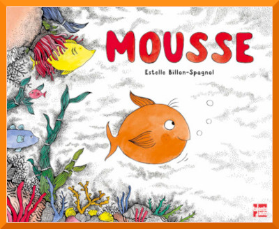 Couverture de " Mousse " d'Estelle Billon-Spagnol