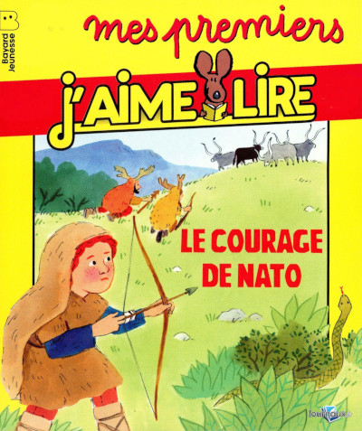 Couverture de " Le courage de Nato " de Jean-Pierre Courivaud dans la collection Mes premiers j'aime lire