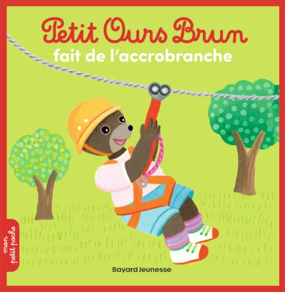 Couverture de " Petit ours brun fait de l'accrobranche " de Marie Aubinais