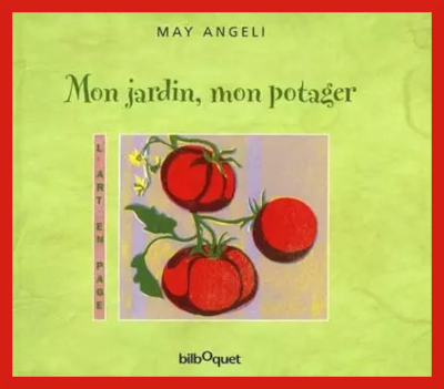 Couverture de " Mon jardin, mon potager " de May Angeli