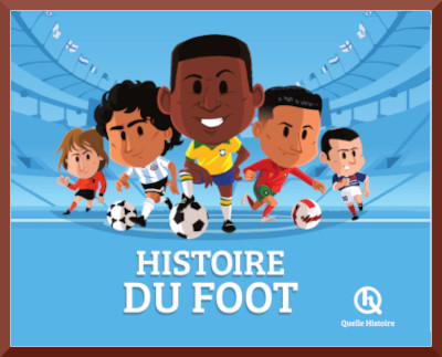 Couverture du documentaire " Histoire du foot "